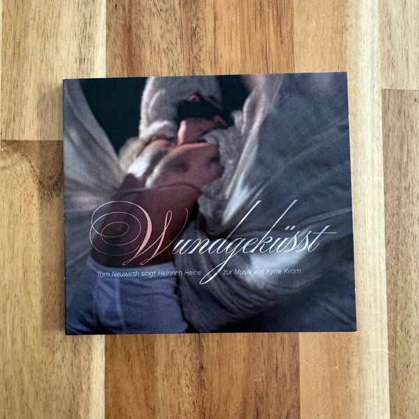 EP "Wundgeküsst" - Tom Neuwirth singt Heinrich Heine zur Musik von Kyrre Kvam